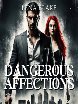 cover image of Dangerous Affections